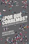 POR QU� CORREMOS?