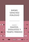 GASTOS, DISGUSTOS Y TIEMPO PERDIDO (ENSAYOS 2)