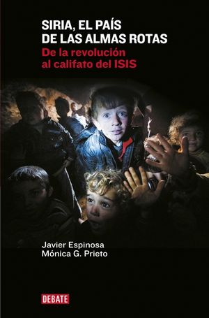 SIRIA, EL PA�S DE LAS ALMAS ROTAS