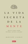 LA VIDA SECRETA DE LA MENTE