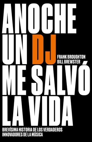 ANOCHE UN DJ ME SALV� LA VIDA