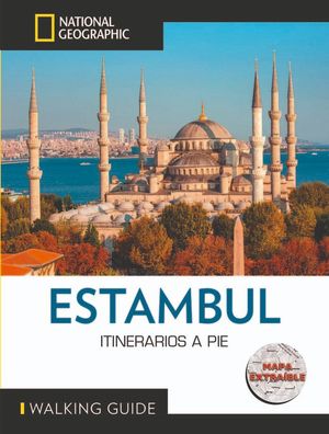 ESTAMBUL - GUA NATIONAL GEOGRAPHIC ITINERARIOS A PIE