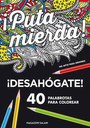 �PUTA MIERDA!
