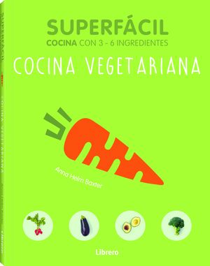 COCINA VEGETARIANA. SUPERFACIL