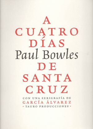 A CUATRO D�AS DE SANTA CRUZ