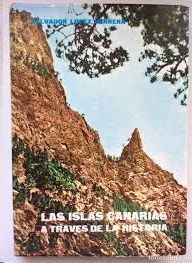 LAS ISLAS CANARIAS A TRAVES DE LA HISTORIA