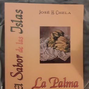 EL SABOR DE LAS ISLAS. LA PALMA