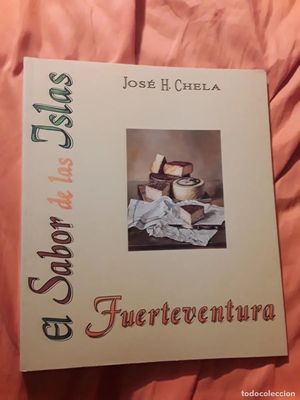 EL SABOR DE LAS ISLAS. FUERTEVENTURA