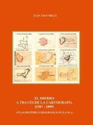 EL HIERRO A TRAVES DE LA CARTOGRAF�A (1507-1899)