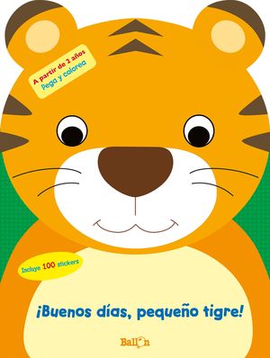 BUENOS DAS, PEQUEO TIGRE!