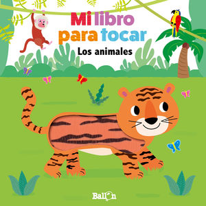 LOS ANIMALES MI LIBRO PARA TOCAR