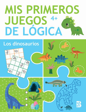 MIS PRIMEROS JUEGOS DE LGICA +4 LOS DINOSAURIOS