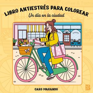 ANTIESTR�S PARA COLOREAR-UN DIA EN LA CIUDAD
