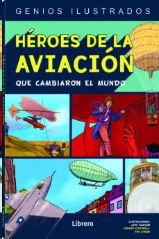 HEROES DE LA AVIACION