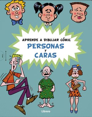 PACK APRENDE A DIBUJAR COMIC: PERSONAS - CARAS