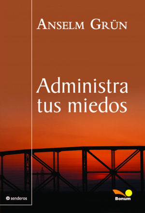 ADMINISTRA TUS MIEDOS