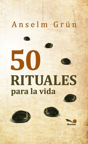 50 RITUALES PARA LA VIDA