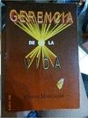 GERENCIA DE LA VIDA
