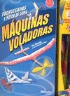 MAQUINAS VOLADORAS PROPULSADAS A MOTOR DE GOMA (5 MODELOS)