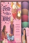 FIESTA CON MINIMOLDES