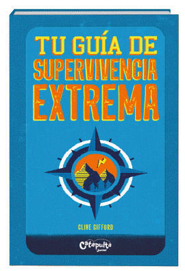 TU GUA EXTREMA DE SUPERVIVENCIA