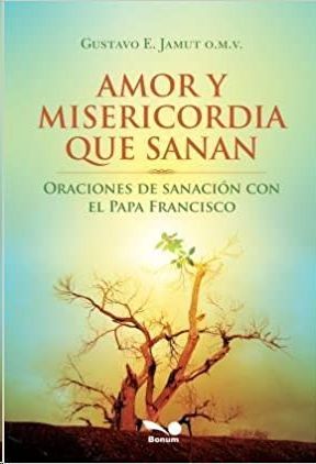 AMOR MISERCORDIOSO QUE SANA