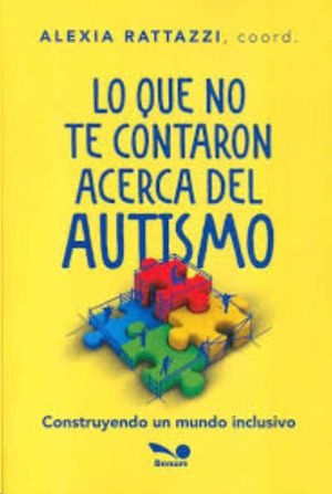 AUTISMO LO QUE NO TE CONTARON ACERCA