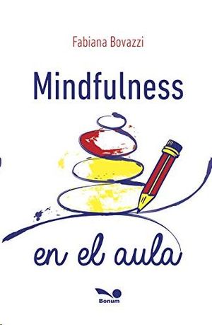 MINDFULNESS EN EL AULA