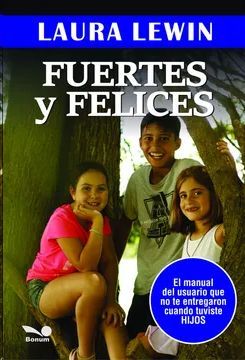 FUERTES Y FELICES