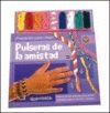 PULSERAS DE LA AMISTAD - RECREARTE