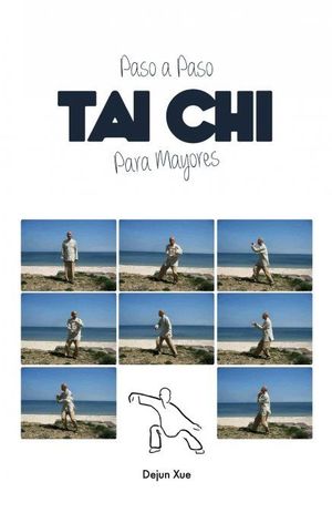 TAI CHI PARA MAYORES, PASO A PASO