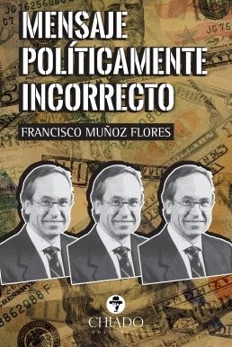 MENSAJE POLITICAMENTE INCORRECTO