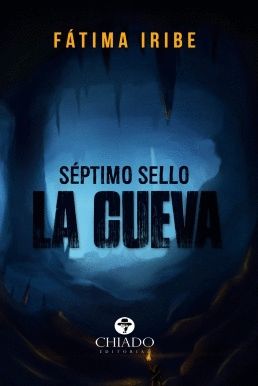 SEPTIMO SELLO... LA CUEVA
