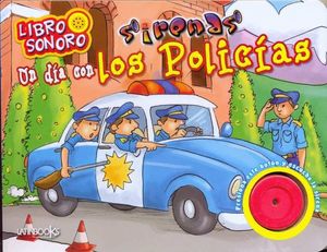 DIA CON LOS POLICIAS, UN (SIRENAS) - LIBRO SONORO