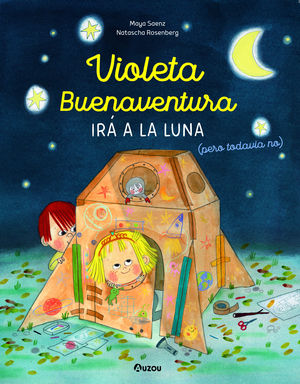 VIOLETA BUENAVENTURA IRA A LA LUNA (PERO TODAVIA N