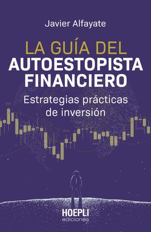 LA GU�A DEL AUTOESTOPISTA FINANCIERO