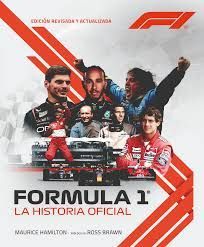 FORMULA 1 LA HISTORIA OFICIAL