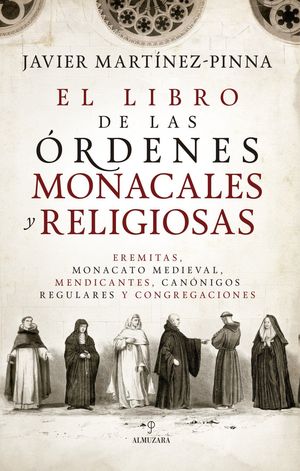 LIBRO DE LAS ORDENES MONACALES Y RELIGIOSAS, EL