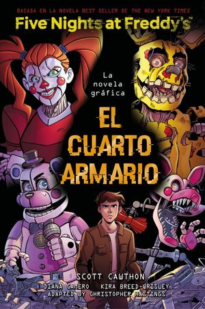 FIVE NIGHTS AT FREDDY'S. LA NOVELA GRFICA - EL CUARTO ARMARIO
