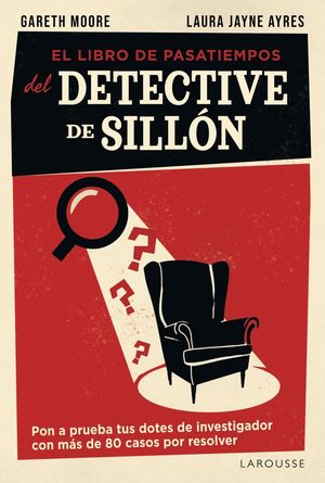 EL LIBRO DE PASATIEMPOS DEL DETECTIVE DE SILL�N