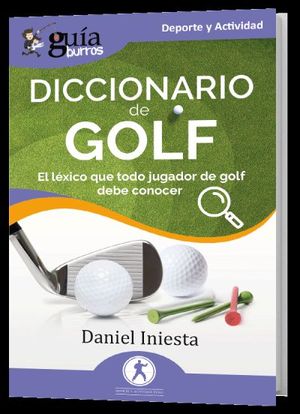 GUABURROS: DICCIONARIO DE GOLF