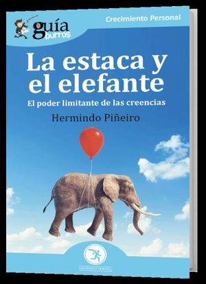 GUABURROS: LA ESTACA Y EL ELEFANTE