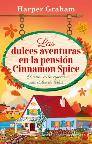 LAS DULCES AVENTURAS EN LA PENSION CINNAMON SPICE