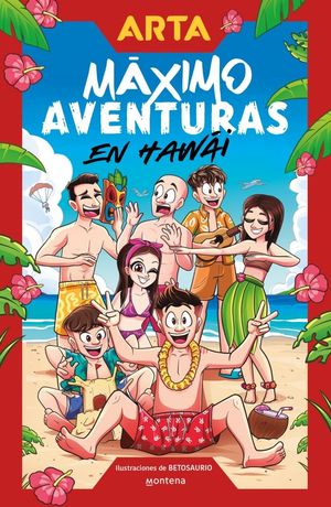 ARTA GAME. MXIMO AVENTURAS EN HAWAI
