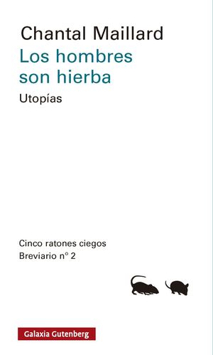 LOS HOMBRES SON HIERBA
