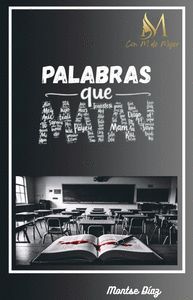 PALABRAS QUE MATAN