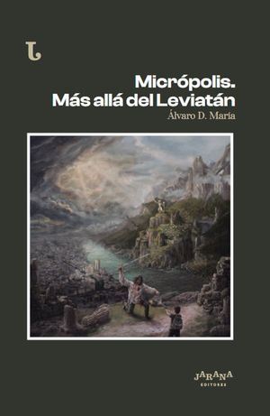 MICR�POLIS. M�S ALL� DEL LEVIAT�N