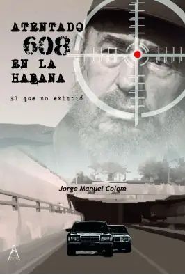 ATENTADO 608 EN LA HABANA