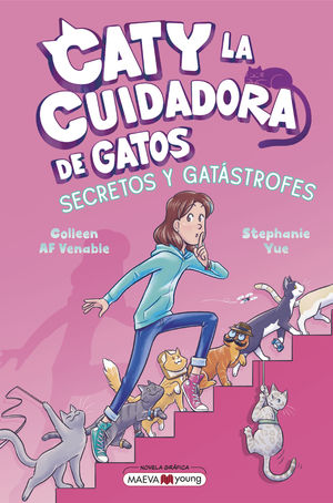 CATY LA CUIDADORA DE GATOS 3: SECRETOS Y GAT�STROFES