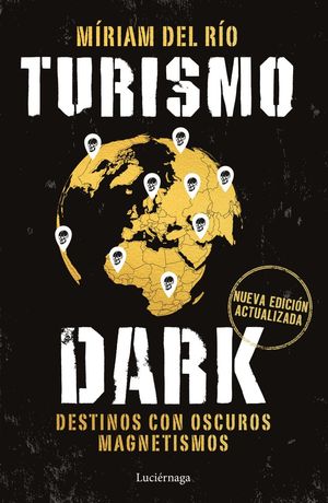 TURISMO DARK. EDICI�N ACTUALIZADA